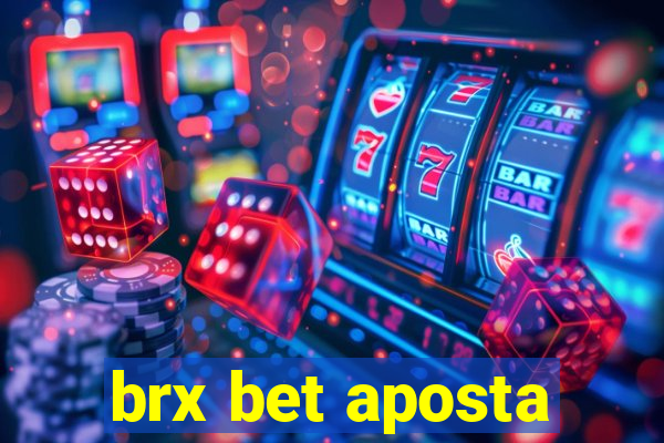 brx bet aposta